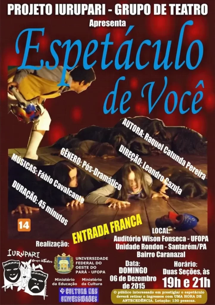 Cartaz da peça Espetáculo de Você, encenada pelo grupo de teatro Iurupari, da Ufopa